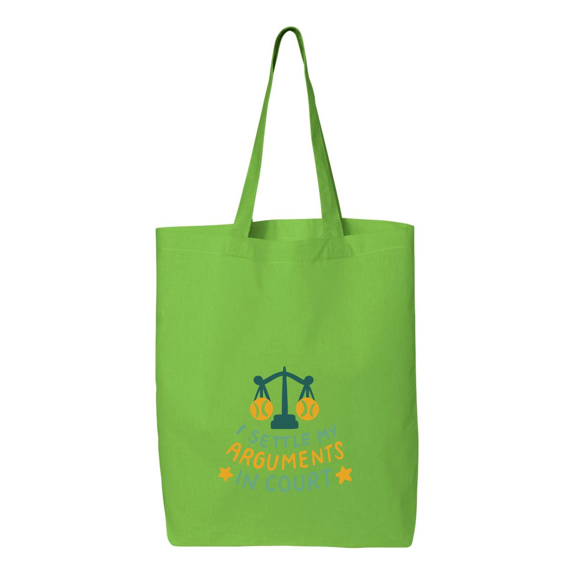 I Settle My Arguments In Court Tennis Quote Canvas Tote Bag 