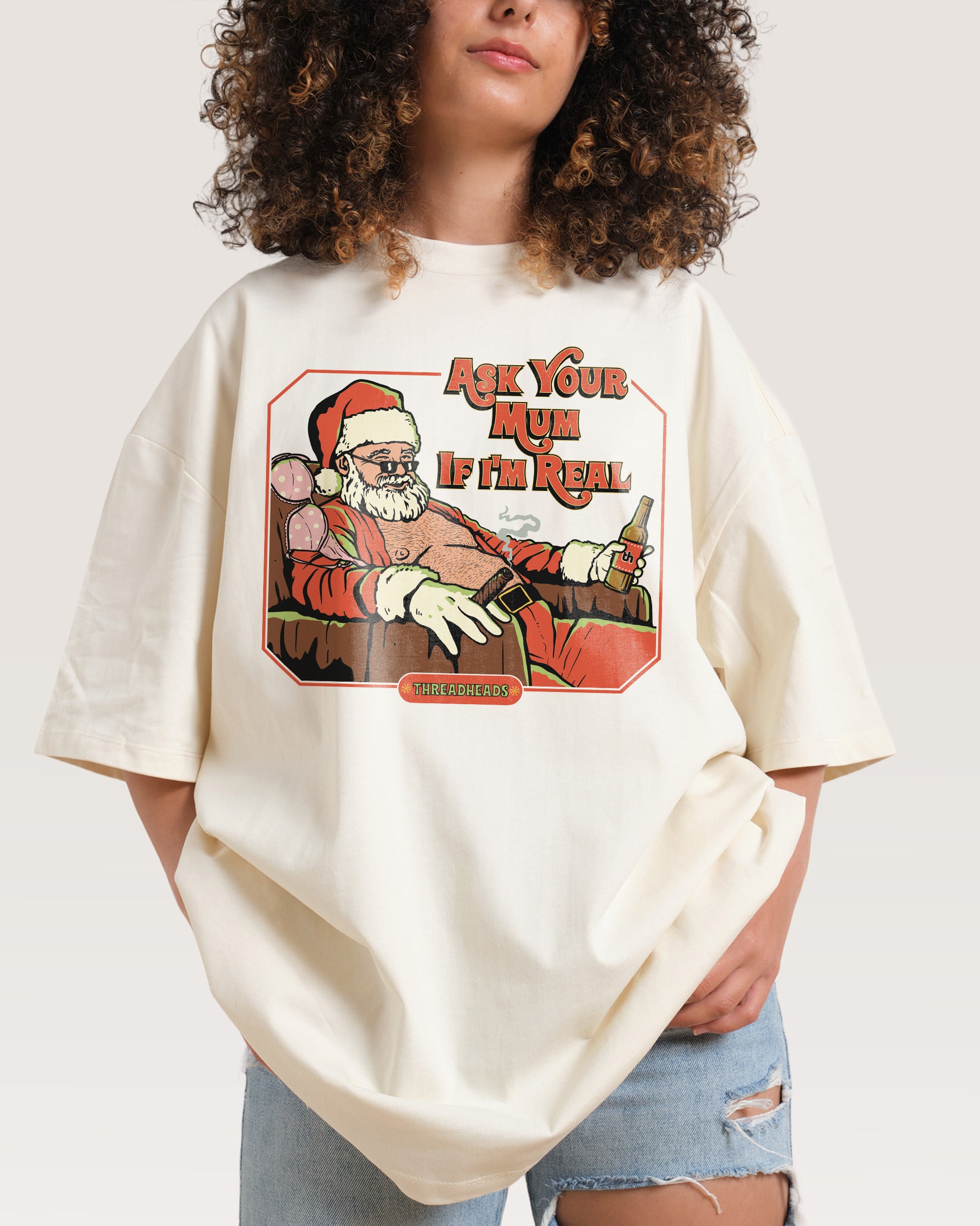 Ask Your Mum If I'm Real Oversized Graphic Tee - Threadheads Unisex 100% Combed Cotton