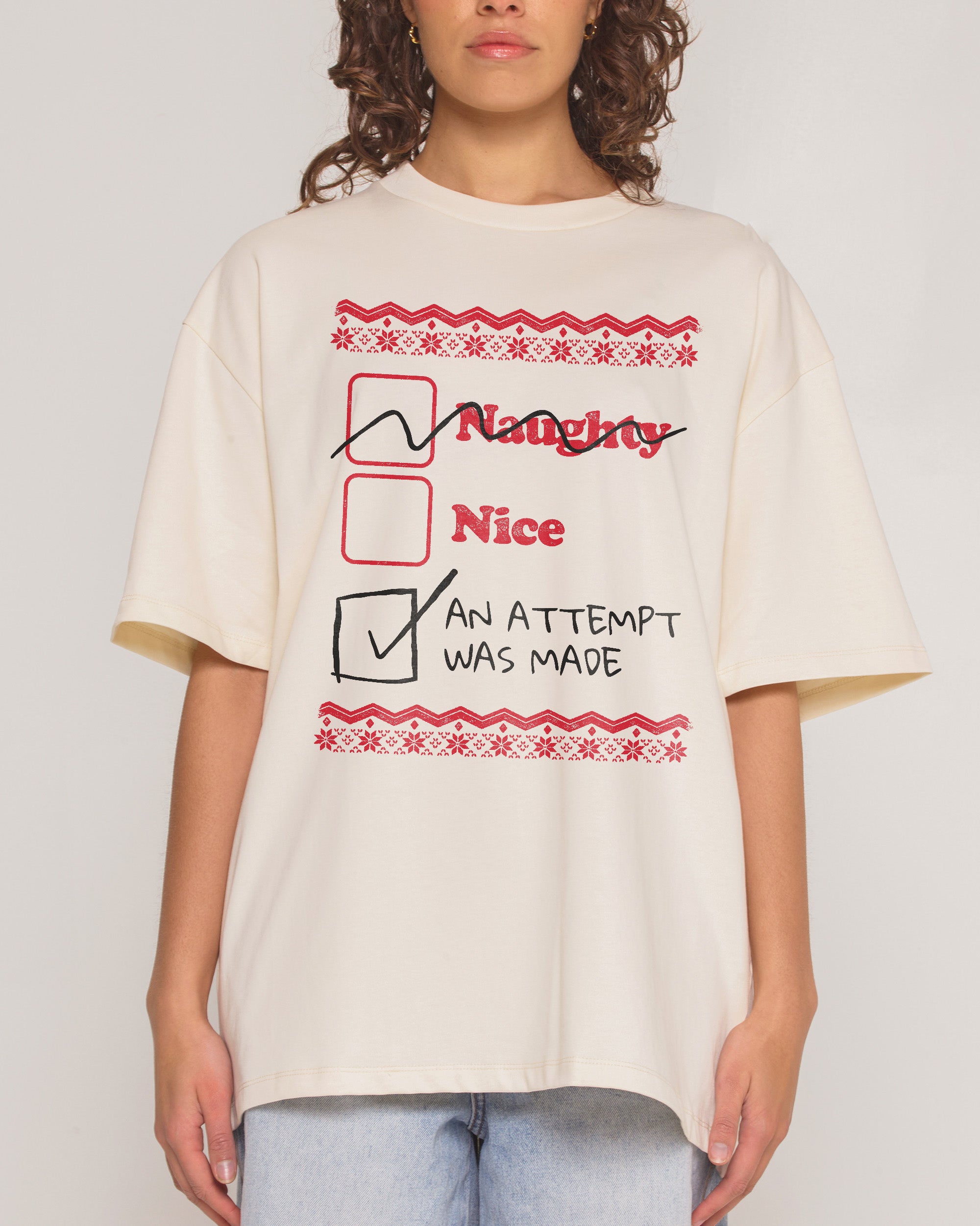 Naughty Nice an Attempt was Made Oversized Graphic Tee - Unisex 100% Combed Cotton